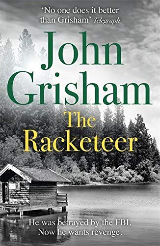 THE LIBRARY | The Racketeer by John Grisham.